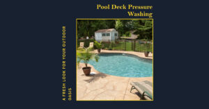 pool deck pressure washing