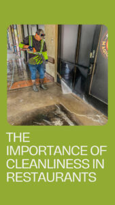 The Importance of Cleanliness in Restaurants
